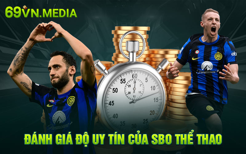 Đánh giá độ uy tín của SBO thể thao