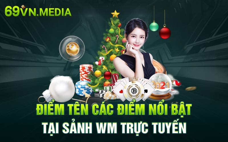 Điểm tên các điểm nổi bật tại sảnh WM