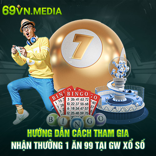 Hướng dẫn cách tham gia nhận thưởng 1 ăn 99 tại GW xổ số