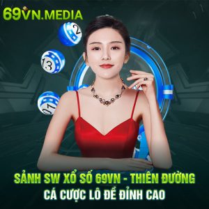 SW Xổ Số 69VN - Thiên Đường Cá Cược Lô Đề Đỉnh Cao
