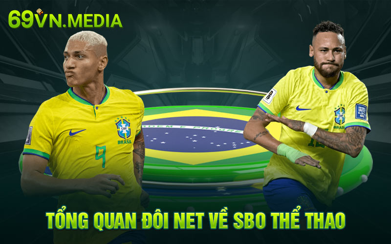 Tổng quan đôi nét về SBO thể thao